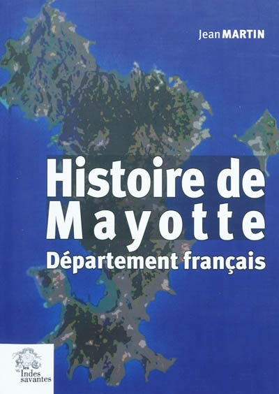 Histoire de Mayotte : département français