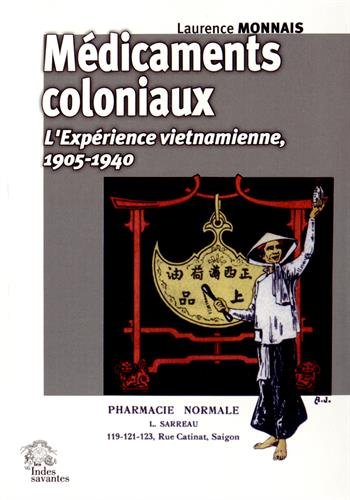 Médicaments coloniaux au Viêt Nam : l'expérience vietnamienne, 1905-1940