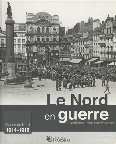 Le Nord en guerre : 1914-1918