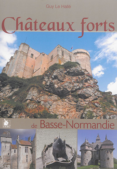 Châteaux forts de Basse-Normandie