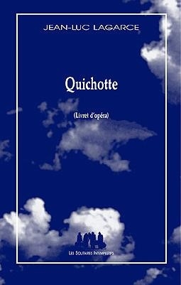 Quichotte : livret d'opéra