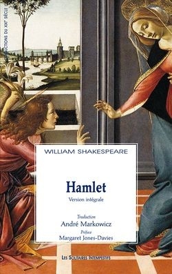 Hamlet : l'histoire tragique d'Hamlet prince de Danemark