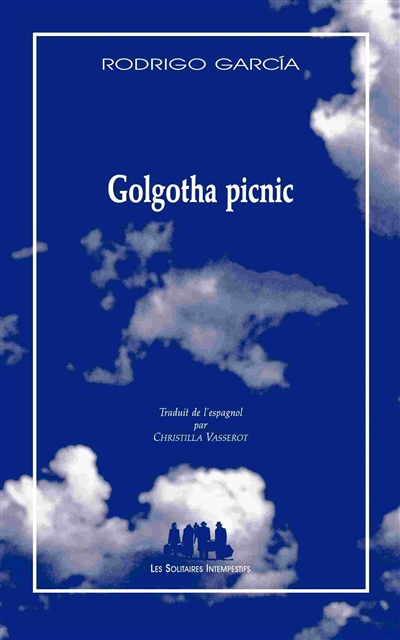 Golgotha picnic