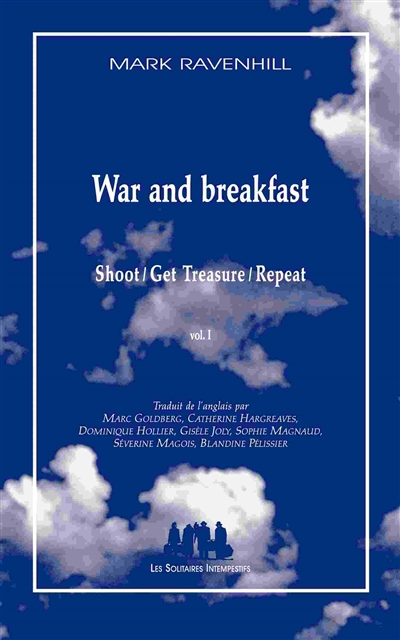 War and breakfast : Shoot-Get Treasure-Repeat. Vol. 1