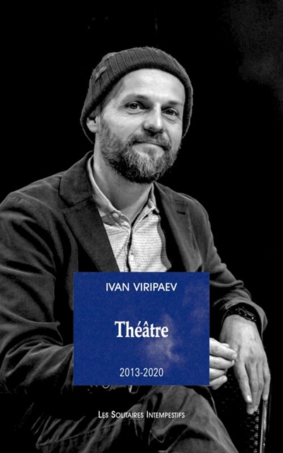 Théâtre : 2013-2020