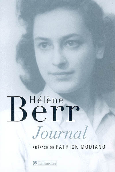 Journal : 1942-1944 Suivi de Hélène Berr, une vie confisquée
