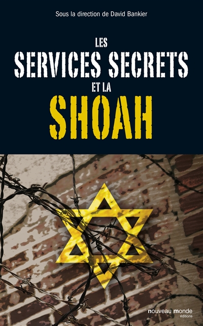 Les services secrets et la Shoah