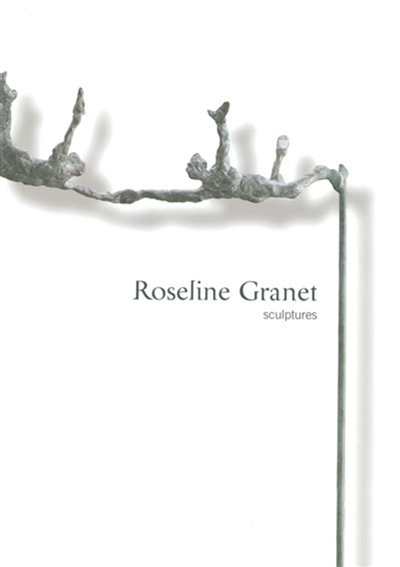 Roseline Granet : sculptures