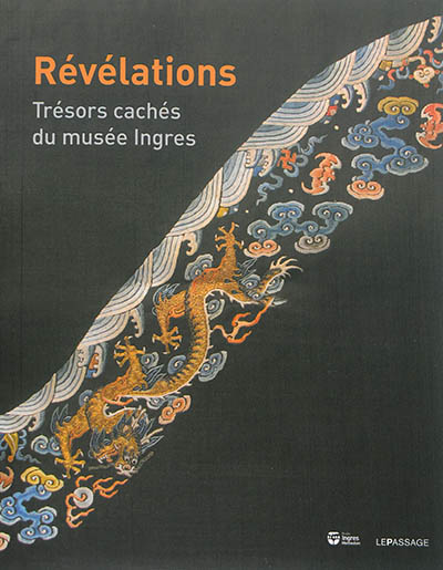 Révélations : trésors des réserves du Musée Ingres