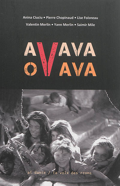 Avava ovava : et nos enfants aimants rachèteront l'innocence du monde