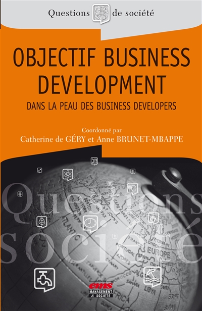 Objectif business development : dans la peau des business developers