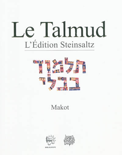 Le Talmud : l'édition Steinsaltz. XXI , Makot