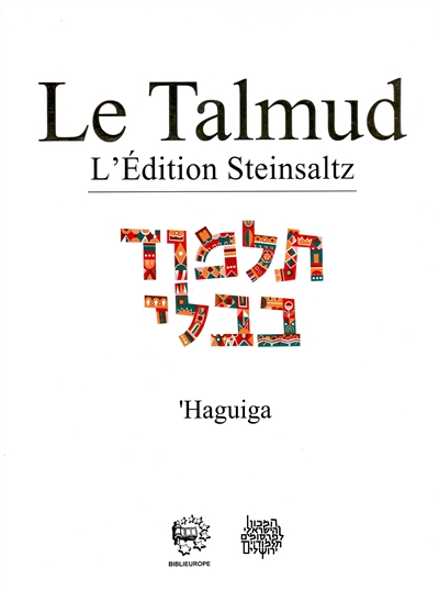Le Talmud : l'édition Steinsaltz. [XXVIII] , 'Haguiga