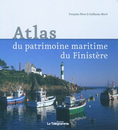 Atlas du patrimoine maritime du Finistère
