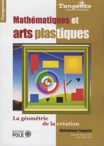 Mathématiques et arts plastiques : la géométrie de la création