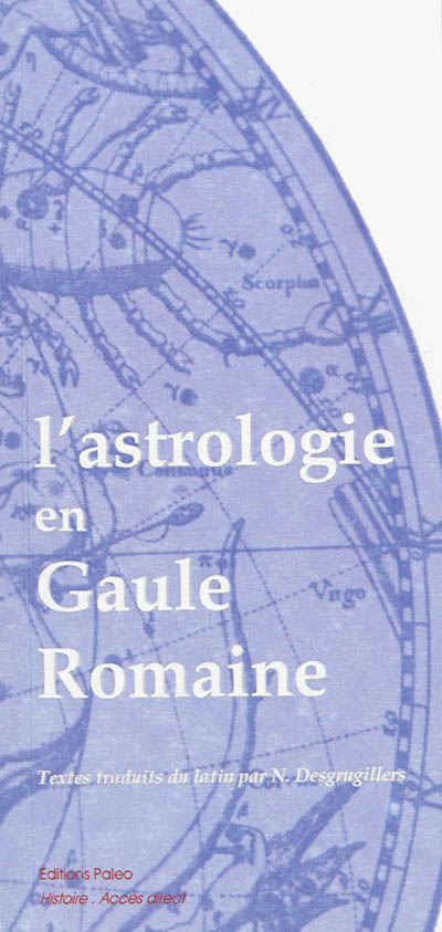L'astrologie en Gaule romaine : Chronographe de 354, Repères astrologiques de Columelle, Repères astrologiques de Pline l'Ancien
