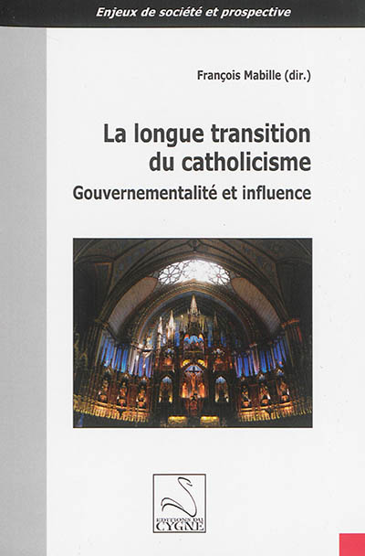 La longue transition du catholicisme : gouvernementalité et influence