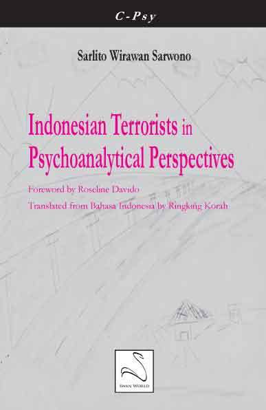 Indonesian terrorists in psychoanalytical perspectives