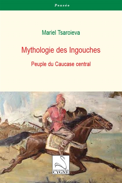 Mythologie des Ingouches : peuple du Caucase central
