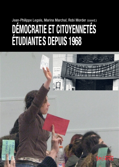Démocratie et citoyennetés étudiantes depuis 1968