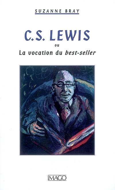 C. S. Lewis ou La vocation du best-seller