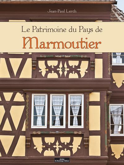 Le patrimoine du pays de Marmoutier