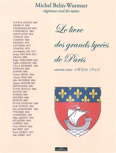 Le livre des grands lycées de Paris : construits entre 1802 et 1913