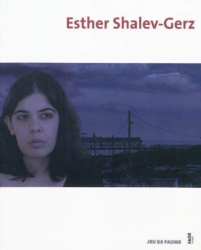 Esther Shalev-Gerz : [exposition, Paris, Jeu de paume, 9 février-6 juin 2010]