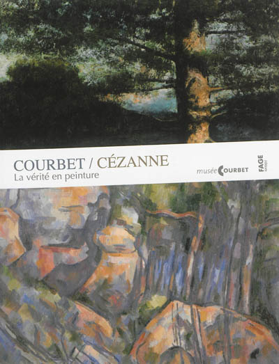 Courbet, Cézanne : la vérité en peinture