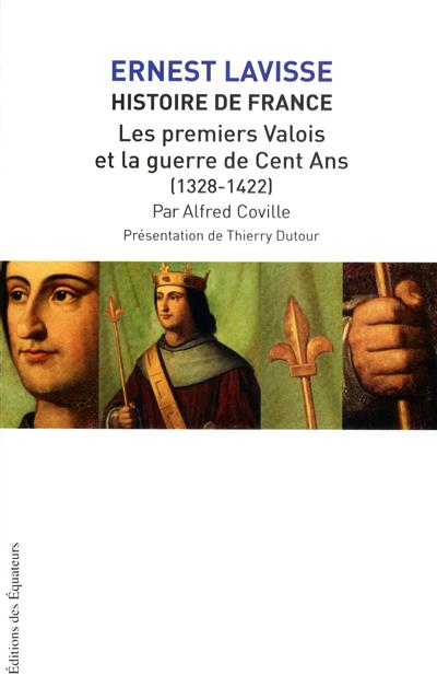 Les premiers Valois et la guerre de Cent Ans (1328-1422)