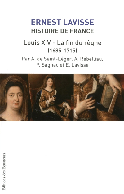 Louis XIV : la fin du règne (1685-1715)