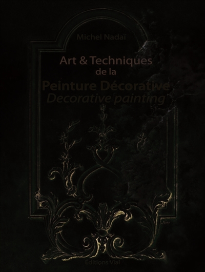 Art & techniques de la peinture décorative