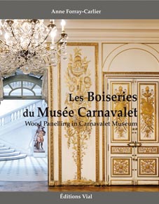 Les boiseries du Musée Carnavalet = Wood panelling in Carnavalet museum
