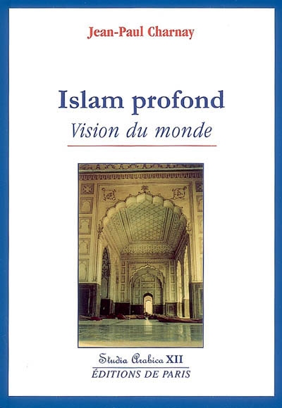 Islam profond : vision du monde