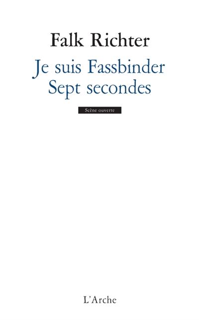 Je suis Fassbinder ; Sept secondes