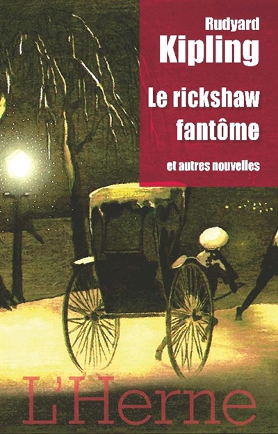 Le rickshaw fantôme : et autres nouvelles