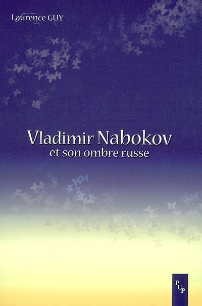 Vladimir Nabokov et son ombre russe