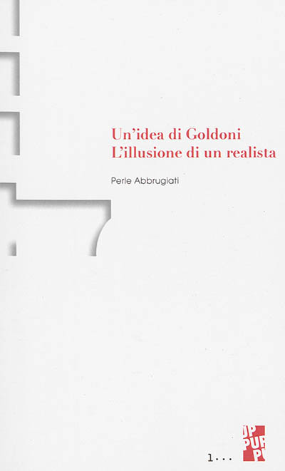 Un'idea di Goldoni : l'illusione di un realista