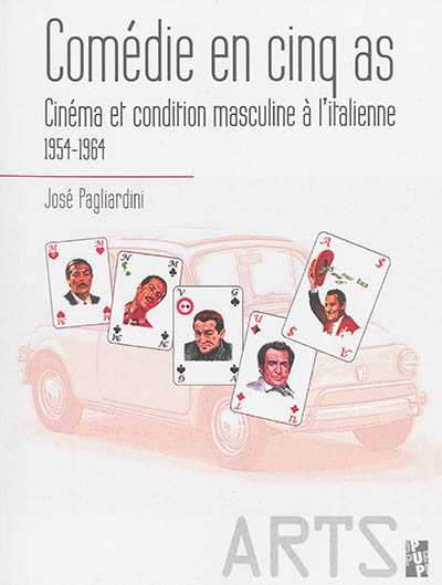 Comédie en cinq as : cinéma et condition masculine à l'italienne, 1954-1964