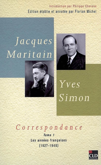 Correspondance. Tome 1 , Les années françaises, 1927-1940