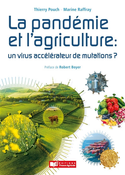 La pandémie et l'agriculture : un virus accélérateur de mutation ?