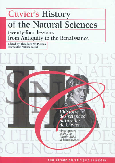 Cuvier's history of the natural sciences : twenty-four lessons from Antiquity to the Renaissance