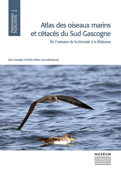 Atlas des oiseaux marins et cétacés du Sud Gascogne : de l'estuaire de la Gironde à la Bidassoa