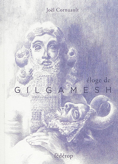 Éloge de Gilgamesh