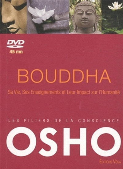 Bouddha : sa vie, ses enseignements et leur impact sur l'humanité