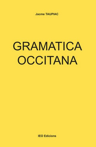 Gramatica occitana : gramatica elementaria de l'occitan estandard