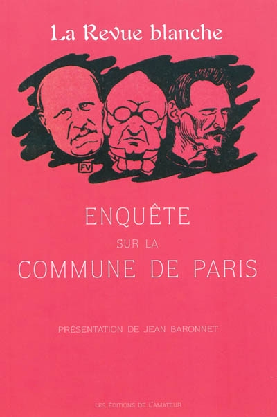 Enquête sur la Commune : 1871 : la "Revue blanche"