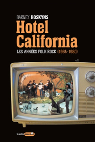 Hotel California : les années folk rock