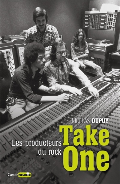 Take one : les producteurs du rock