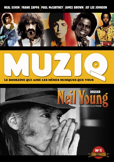 Muziq. N°1 , Neil Young, le cavalier électrique